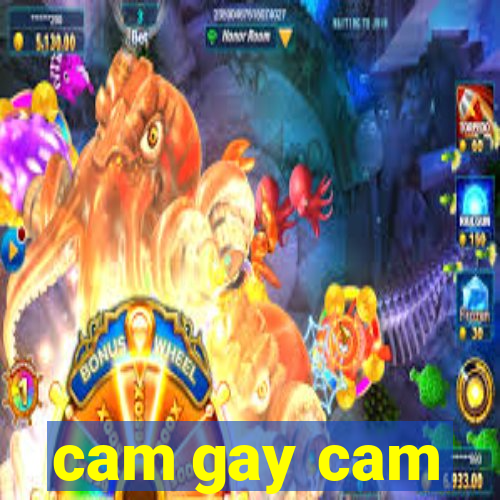 cam gay cam