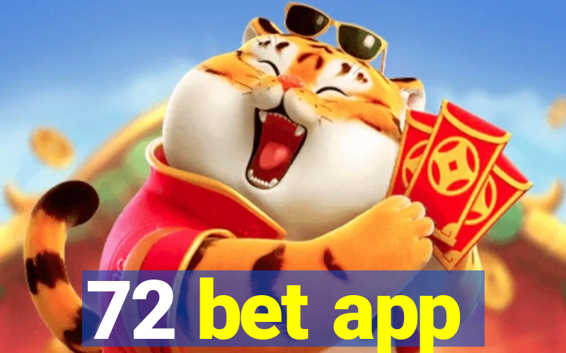 72 bet app