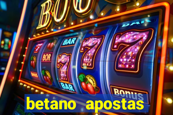 betano apostas esportivas - até r$300 de b?nus