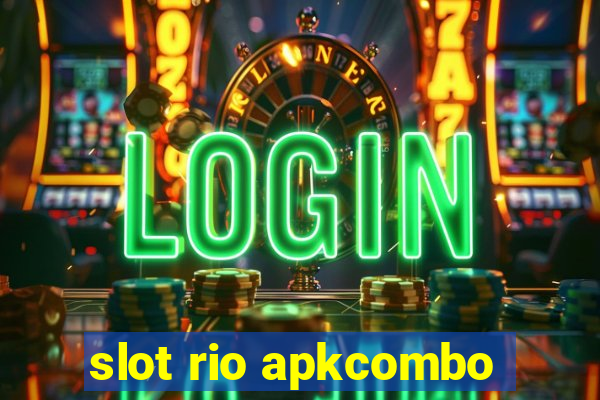 slot rio apkcombo