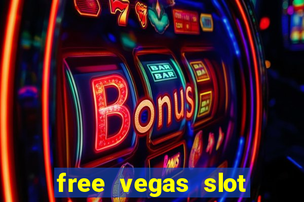 free vegas slot machine games online