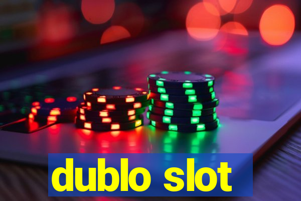 dublo slot