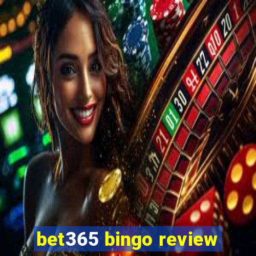 bet365 bingo review