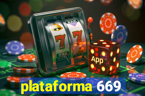 plataforma 669