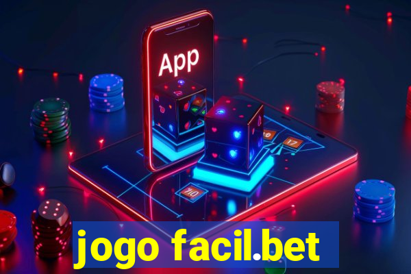 jogo facil.bet