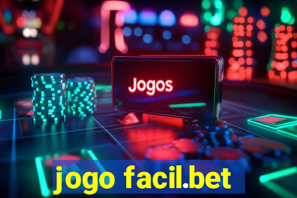 jogo facil.bet