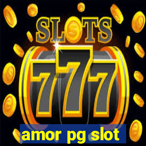 amor pg slot