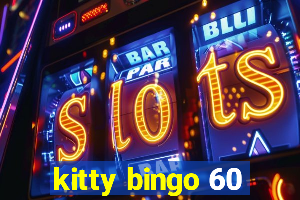 kitty bingo 60