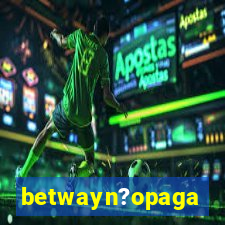 betwayn?opaga