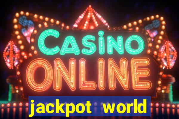 jackpot world casino game gratis