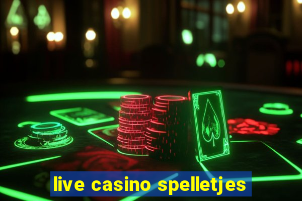 live casino spelletjes