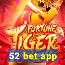 52 bet app