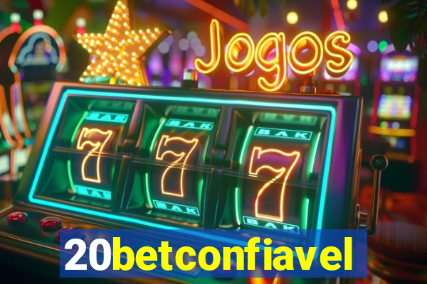 20betconfiavel