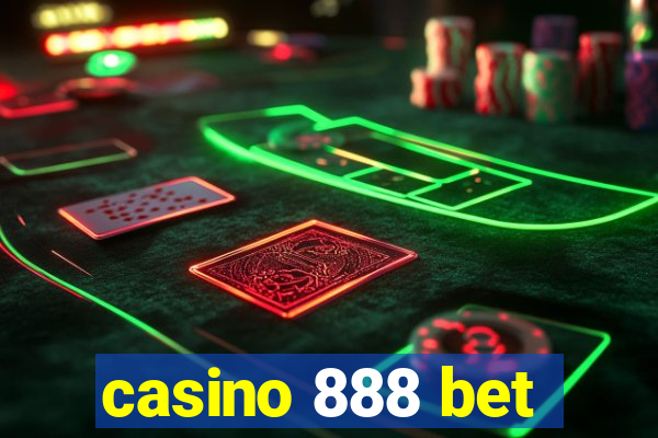 casino 888 bet