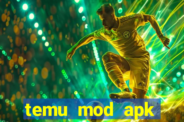 temu mod apk unlimited money