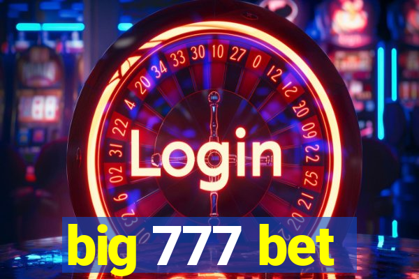 big 777 bet