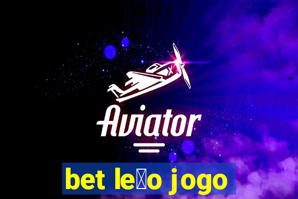 bet le茫o jogo