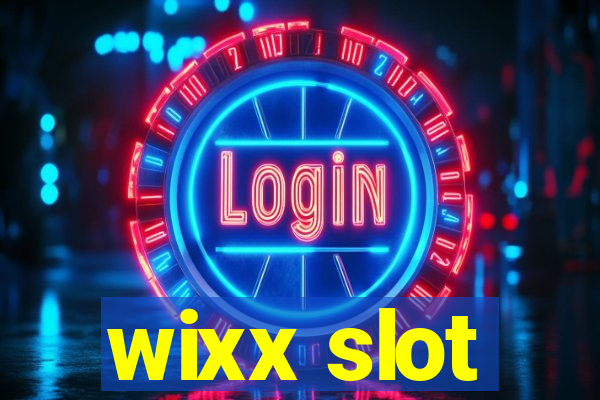 wixx slot