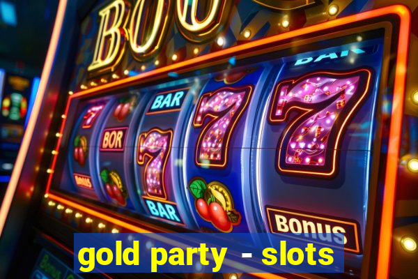 gold party - slots