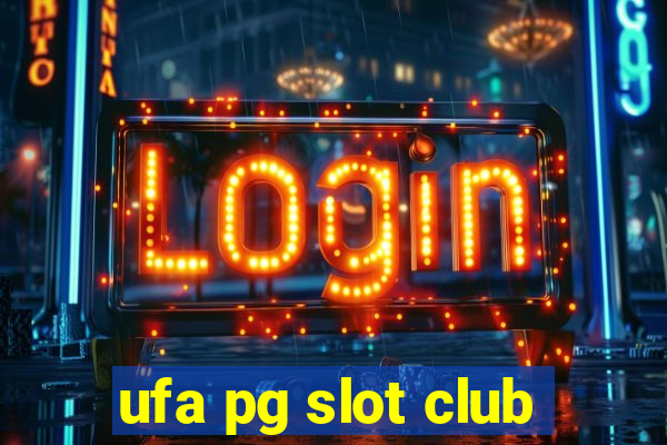 ufa pg slot club