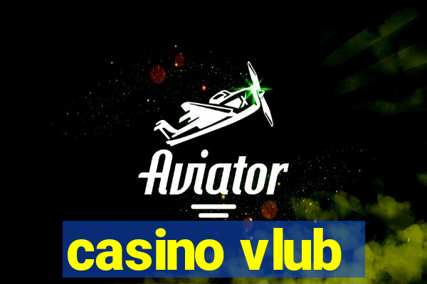 casino vlub