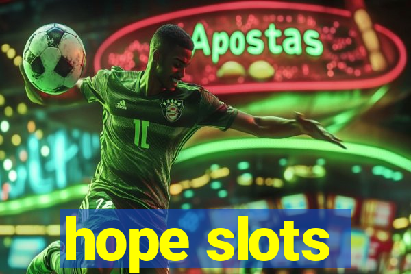 hope slots