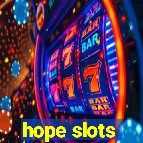 hope slots