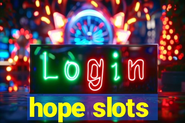 hope slots