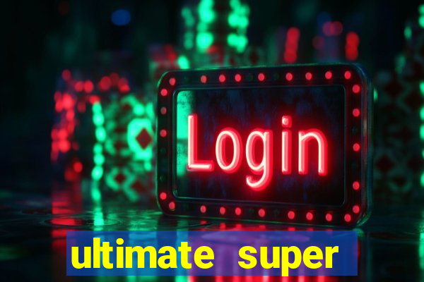 ultimate super reels slot