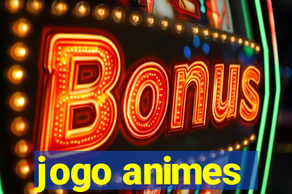 jogo animes