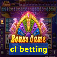 cl betting