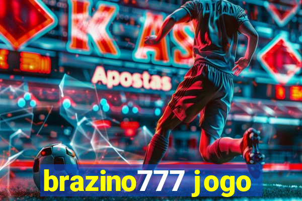 brazino777 jogo