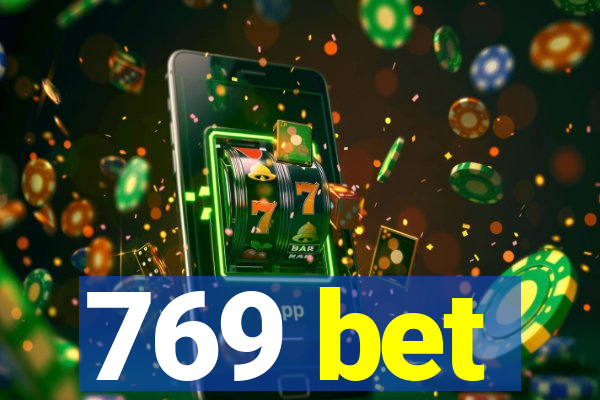 769 bet