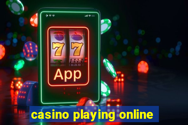 casino playing online