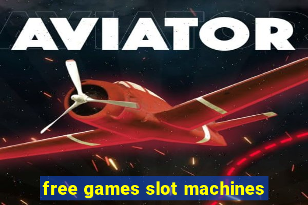 free games slot machines