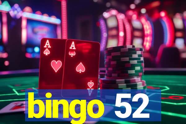 bingo 52