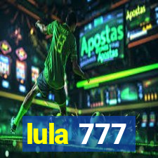 lula 777