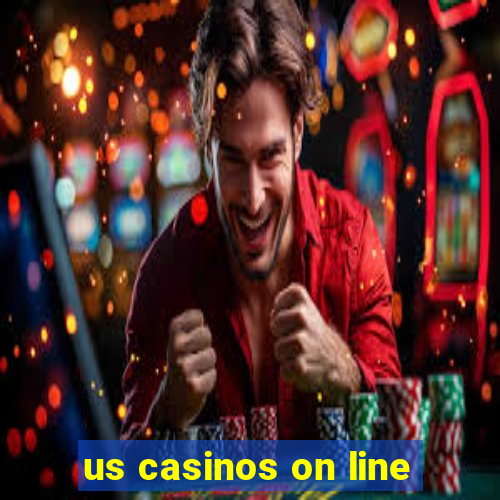 us casinos on line