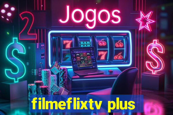 filmeflixtv plus