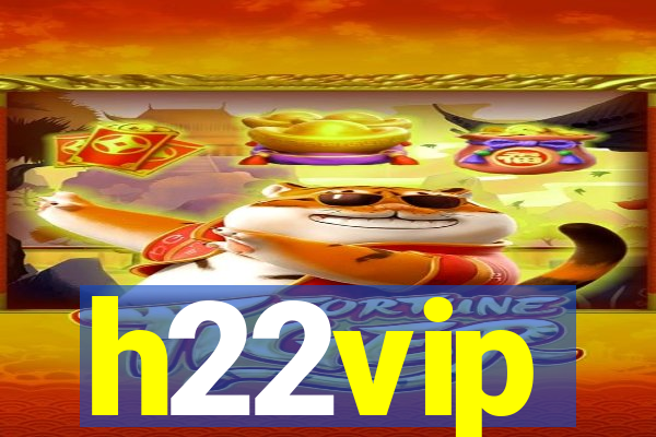 h22vip