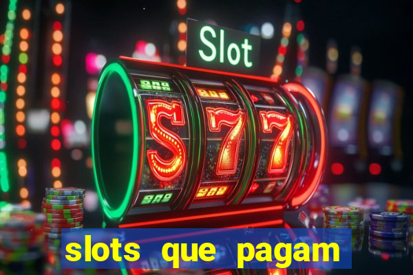 slots que pagam bonus no cadastro