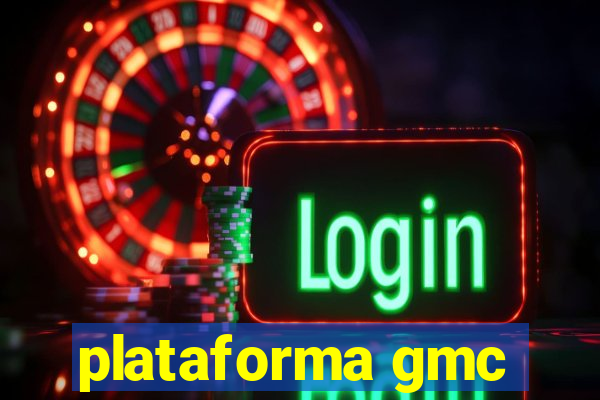 plataforma gmc