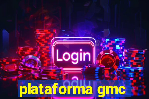 plataforma gmc