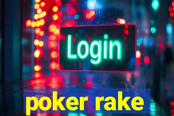 poker rake