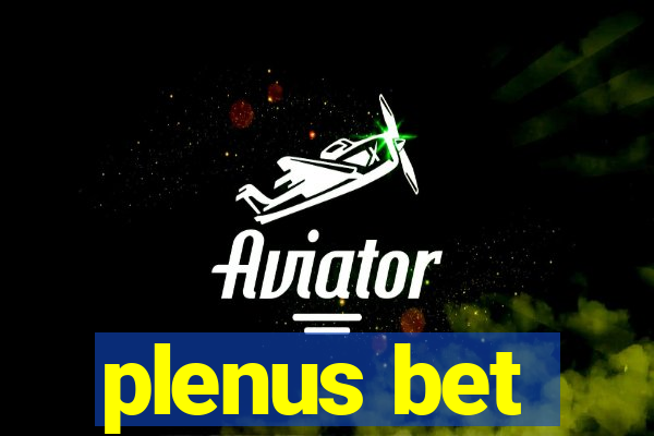 plenus bet