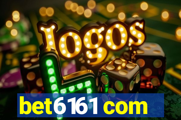 bet6161 com