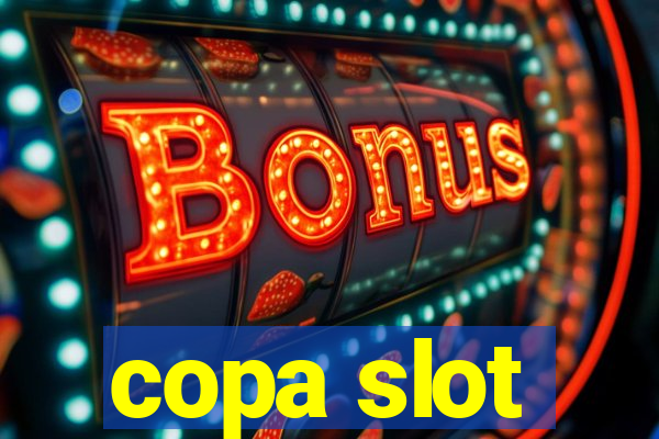 copa slot