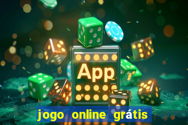 jogo online grátis para ganhar dinheiro