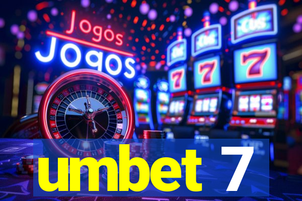 umbet 7