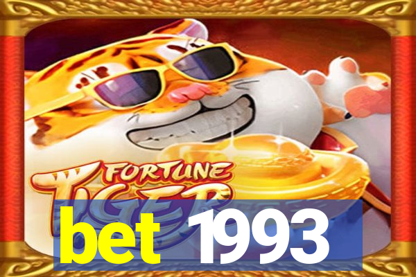 bet 1993